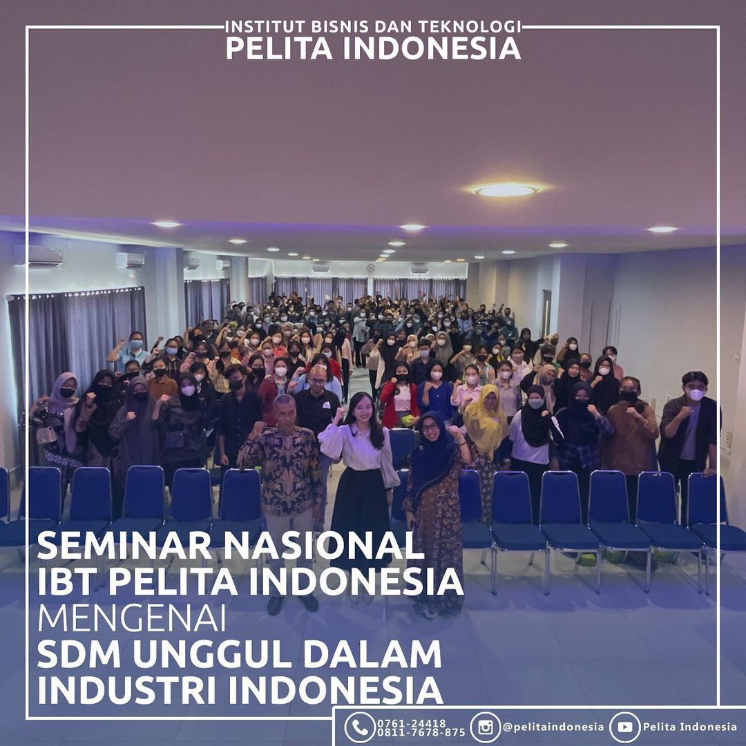 IBT Pelita Indonesia Selenggarakan Seminar Nasional Di Bidang Sumber Daya Manusia